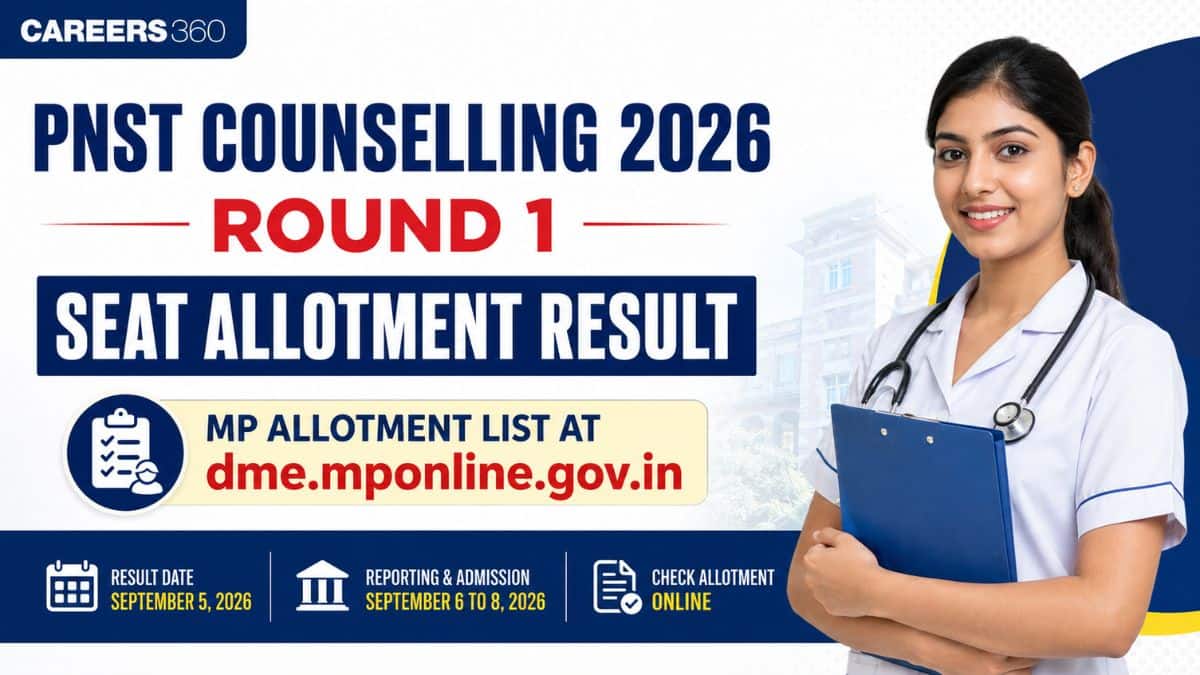MP PNST Counselling 2026 Round 1 Seat Allotment Result (September 5): Direct Link